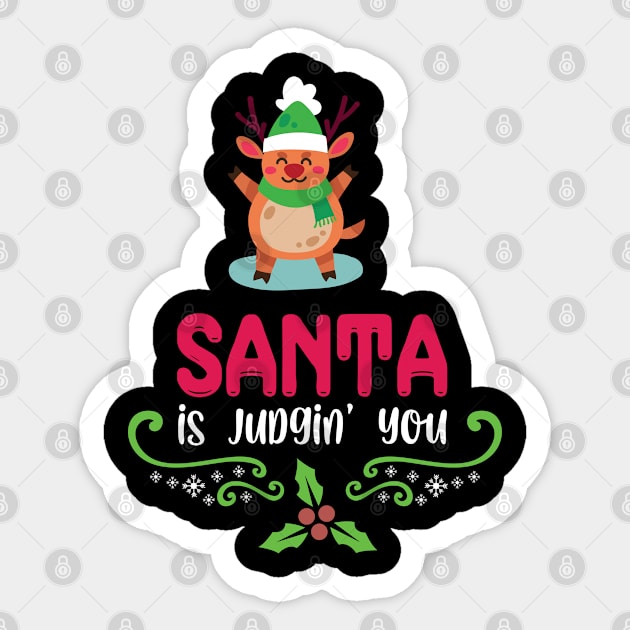 Santa is judgin' you Sticker by bob2ben